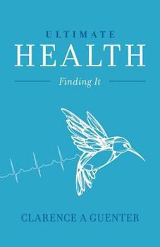 Ultimate Health: Finding It