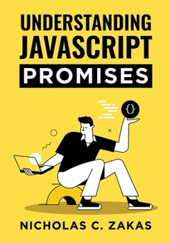 Paperback Understanding JavaScript Promises Book