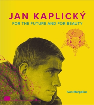 Hardcover Jan Kaplicky - For the Future and for Beauty Book