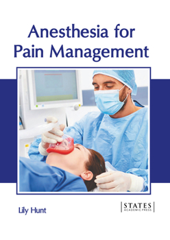 Hardcover Anesthesia for Pain Management Book