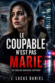 LE COUPABLE N'EST PAS MARIE (French Edition)