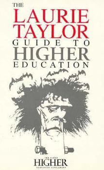 Paperback The Laurie Taylor Guide to Higher Education Book