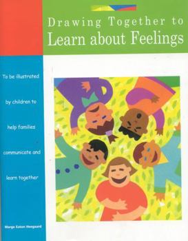 Paperback Drawing Together to Learn about Feelings Book