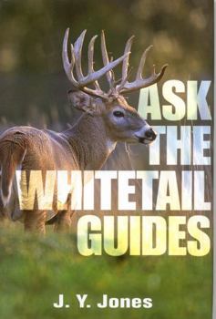 Hardcover Ask the Whitetail Guides Book