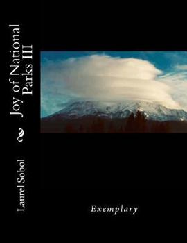 3: Joy of National Parks III
