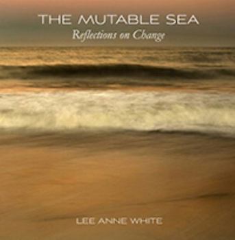 Paperback The Mutable Sea: Reflections on Change Book