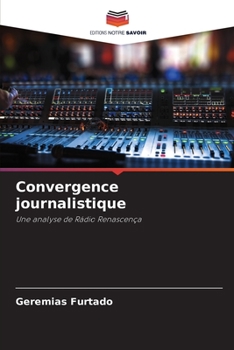 Paperback Convergence journalistique [French] Book