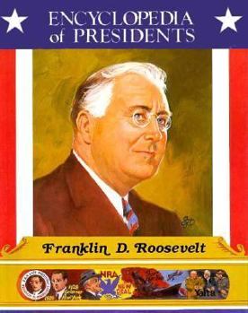 Hardcover Franklin D. Roosevelt: Thirty-Second President of the United States Book