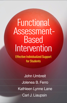 Hardcover Functional Assessment-Based Intervention: Effective Individualized Support for Students Book