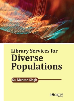 Library Binding Library Services for Diverse Populations Book