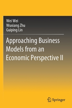 Paperback Approaching Business Models from an Economic Perspective II Book