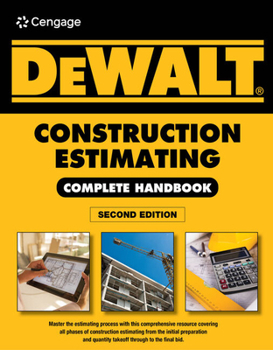 Paperback Dewalt Construction Estimating Complete Handbook: Excel Estimating Included Book