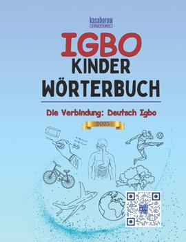 Igbo Kinder W�rterbuch: Igbo-Deutsch Bilderbuch, Deutsch-Igbo