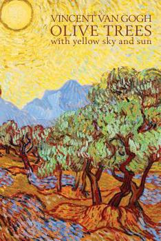 Paperback Vincent Van Gogh Olive Trees with Yellow Sky and Sun: Disguised Password Journal, Phone and Address Book for Your Contacts and Websites Book