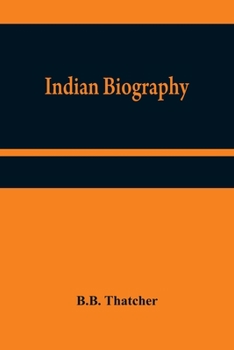 Indian biography Volume 2