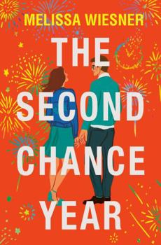 Paperback The Second Chance Year: A magical, deeply satisfying romance of second chances Book