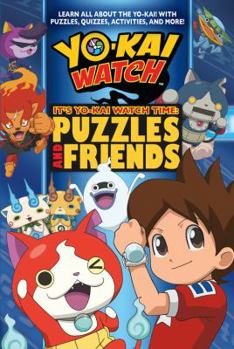 Paperback Yo-Kai Watch: It's Yo-Kai Watch Time: Puzzles and Friends Book