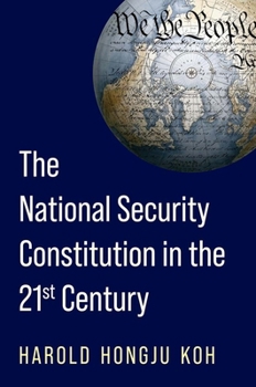 Hardcover The National Security Constitution in the Twenty-First Century Book
