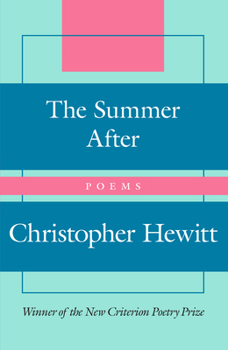 Hardcover The Summer After: Poems Book