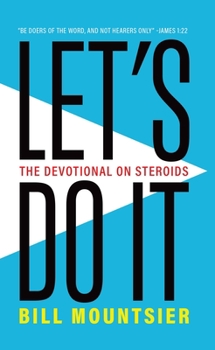 Paperback Let's Do It: The Devotional on Steroids Book