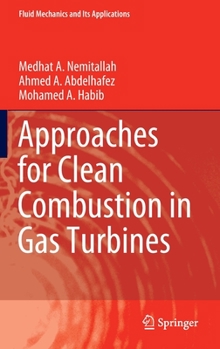Hardcover Approaches for Clean Combustion in Gas Turbines Book