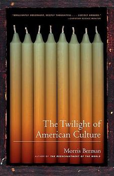 Paperback The Twilight of American Culture Book