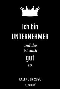 Kalender 2020 für Unternehmer: Wochenplaner / Tagebuch / Journal für das ganze Jahr: Platz für Notizen, Planung / Planungen / Planer, Erinnerungen und Sprüche (German Edition)