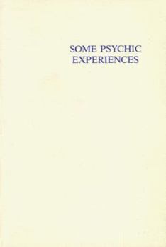 Paperback Some Psychic Experiences and Their Results Book