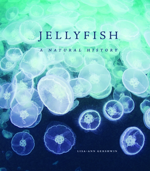 Hardcover Jellyfish: A Natural History Book
