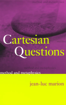 Hardcover Cartesian Questions: Method and Metaphysics Book