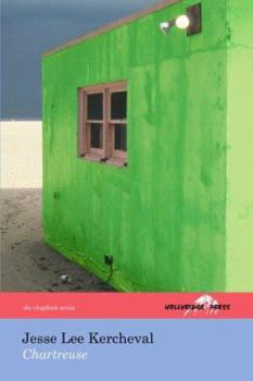 Paperback Chartreuse (The Hollyridge Press Chapbook Series) Book