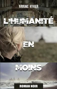 Paperback L'Humanité En Moins [French] Book