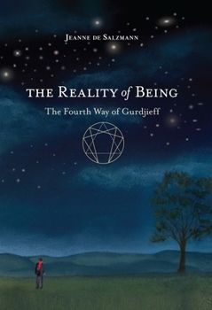 Paperback The Reality of Being: The Fourth Way of Gurdjieff Book