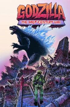 Godzilla: The Half-Century War - Book  of the IDW's Godzilla