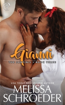Gianni - Book #3 of the Santinis