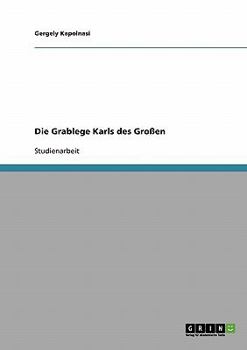 Paperback Die Grablege Karls des Großen [German] Book