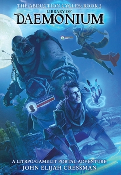 Library of Daemonium - Book #2 of the Abduction Cycles