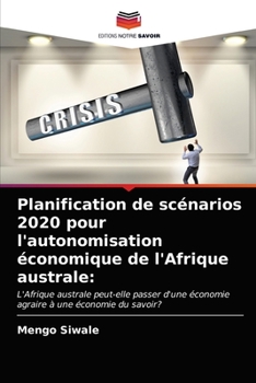 Paperback Planification de scénarios 2020 pour l'autonomisation économique de l'Afrique australe [French] Book