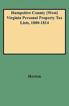 Paperback Hampshire County [west] Virginia Personal Property Tax Lists, 1800-1814 Book