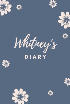 Paperback Whitney's Diary: Personalized Name Gift / Diary / Journal / Notebook Book