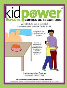 Paperback Kidpower Espanol Comics de Seguridad Para Ninos de Edades 9 a 13 [Spanish] Book