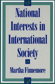 National Interests in International Society (Cornell Studies in Political Economy) - Book  of the Cornell Studies in Political Economy