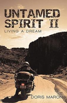 Paperback Untamed Spirit II: Living a Dream Book