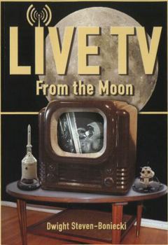 Paperback Live TV from the Moon [With DVD] Book