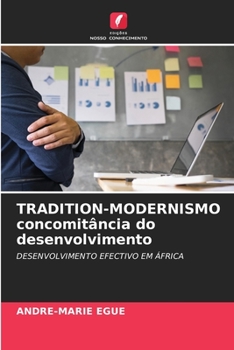Paperback TRADITION-MODERNISMO concomitância do desenvolvimento [Portuguese] Book