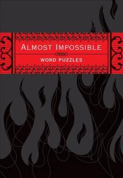 Paperback Almost Impossible Word Puzzles Book