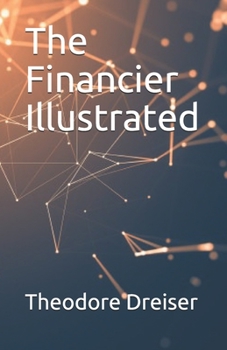 Paperback The Financier Illustrated Book