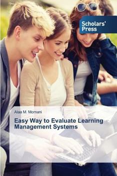 Paperback Easy Way to Evaluate Learning Management Systems Book