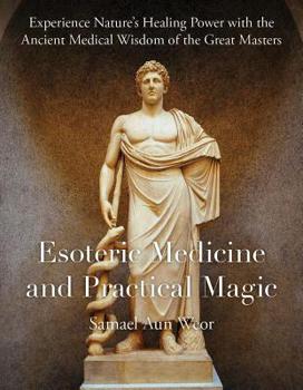 Paperback Esoteric Medicine and Practical Magic Book