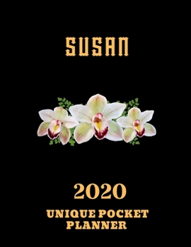 2020 Unique Pocket Planner: Susan...This Beautiful Planner is for You-Reach Your Goals / Personalized Name Journal for Women & Teen Girls Named Susan ... / Beautiful Planner Notebook / 8,5 x 11 inch